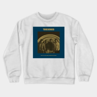 The Kinks - Are the Village Green Crewneck Sweatshirt